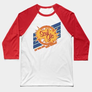 Soul Glo Baseball T-Shirt